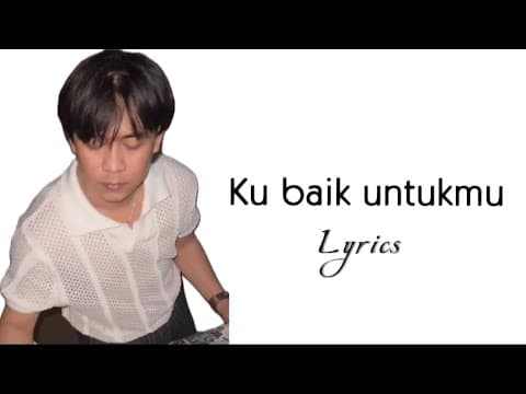 Taufik Olando - Ku Baik Untukmu Lirik