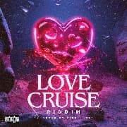 Love Cruise Riddim 