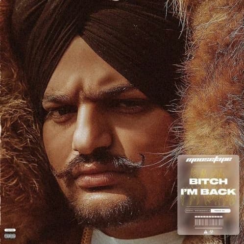 Bitch Im Back - Sidhu Moose Wala