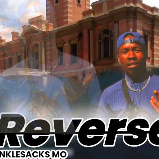 Reverse by Unklesacks Mo prodby Eeskaytainment