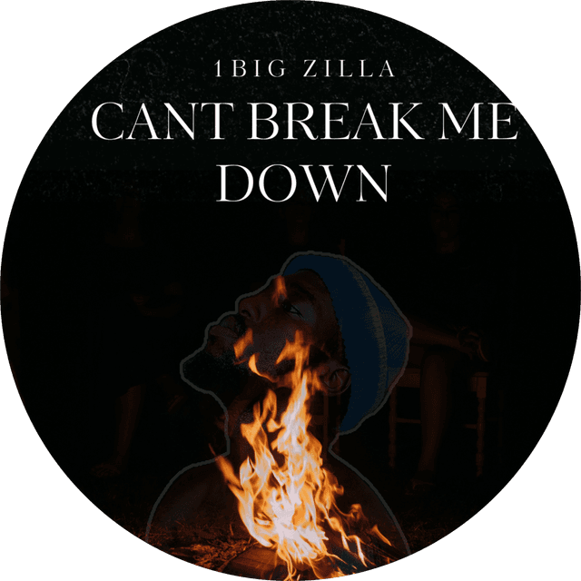 CAN’T BREAK ME DOWN