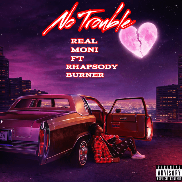 Real Moni ft Rhapsody Burner - No Trouble (Prod by Target Beatz)